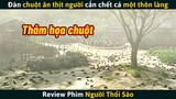 [Review Phim] NGƯỜI THỔI SÁO - Đàn Chuột Khổng Lồ Cắn Chết Cả Một Ngôi Làng