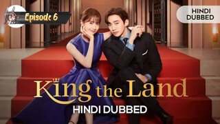 King the Land Episode 6 Hindi Dubbed kdrama 2023 (heartwarming, cheerful, romance)