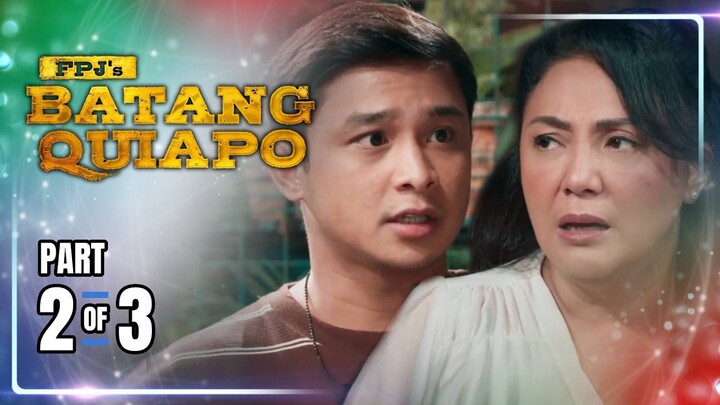FPJ's Batang Quiapo | Episode 360 (2/3) | July 3, 2024