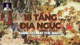 18 TẦNG ĐỊA NGỤC TRONG PHẬT GIÁO ĐÁNG SỢ NHƯ THẾ NÀO? | DISCOVERY