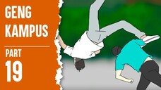GENG KAMPUS PART 19 - ANIMASI SEKOLAH