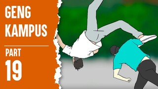 GENG KAMPUS PART 19 - ANIMASI SEKOLAH