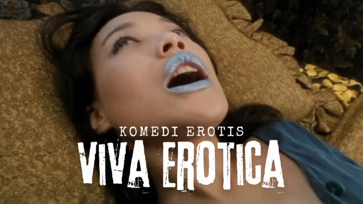 Film Viva Erotica. Komedi Erotis