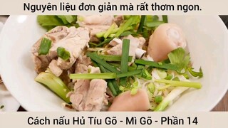 Cách nấu Hủ Tíu Gõ - Mì Gõ - Phần 14