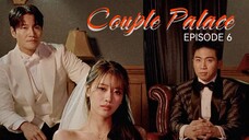 🇰🇷I EP 6 Couple Palace (2024) English Sub