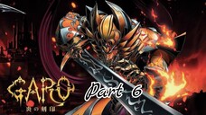 Garo : The Carved Seal of Flames [Part 6] ซับไทย