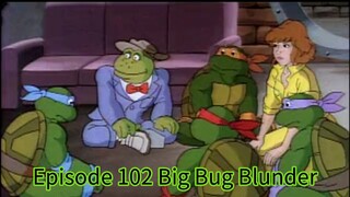 Teenage Mutant Ninja Turtles (1987) Episode 102 Big Bug Blunder