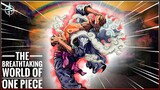 EVERY ONE PIECE FAN SHOULD WATCH THIS... (THE BREATHTAKING WORLD OF ONE PIECE)