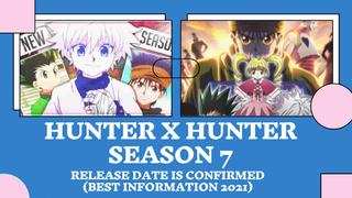 Hunter x Hunter is back!🤞
