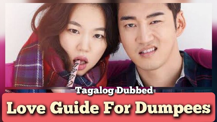 Love Guide For Dumpees (2015) Tagalog Dubbed Korean Movie