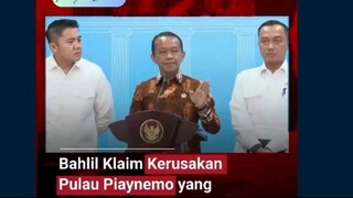 Menteri ESDM Bahlil Lahadalia menyatakan kerusakan yang terjadi di Pulau Piaynemo, Kabupaten Raja Am