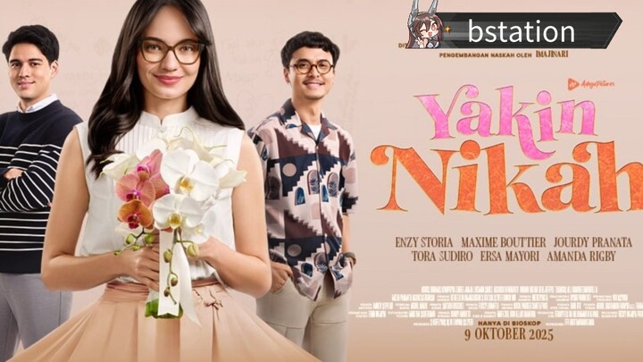 Yakin Nikah (2025) Kualitas HD
