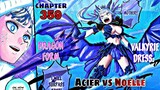 Black Clover CHAPTER 359, Acier Silva vs Noelle Silva, The Ancient SeaGod Dragon