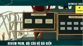 Review phim : Đội cứu hộ bãi biển (p3) #reviewphimnhanvan