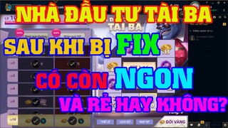 [LMHT] REVIEW SỰ KIỆN NHÀ ĐẦU TƯ TÀI BA SAU KHI ĐƯỢC FIX LẠI TỈ LỆ | ĐẦU TƯ ACC MỚI CỰC ĐẸP