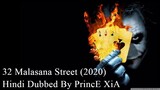 32 Malasana Street (2020) Hindi Dubbed By PrincE XiA