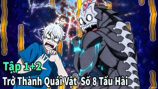 ANIME THÁNG 4 | Tập 1+2 Người Đàn Ông Trở Thành Quái Vật Tấu Hài | Mèo Gầy Review