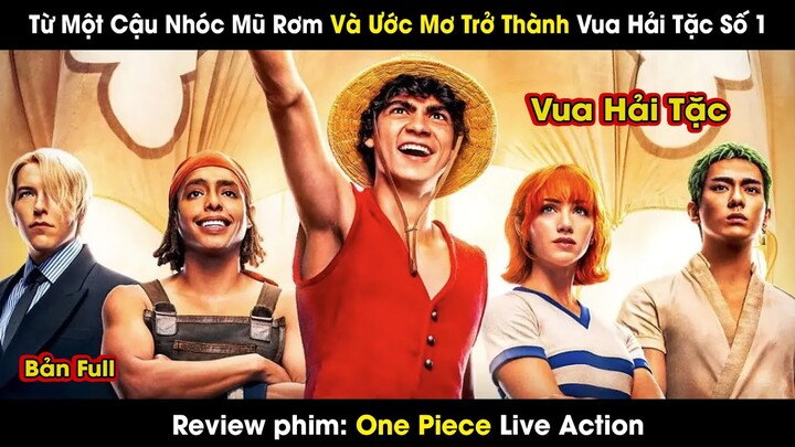 review phim: Đảo Hải Tặc Full 2023 Cực Hay - tóm tắt phim One Piece Live Action 2024