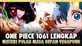 Terungkap Identitas Ilmuan Vegapunk!! Penjelasan One Piece Chapter 1061 lengkap Serta prediksi 1062
