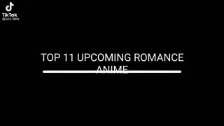 11 Upcoming Romance anime