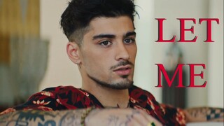 ZAYN - Let Me (Official Video)