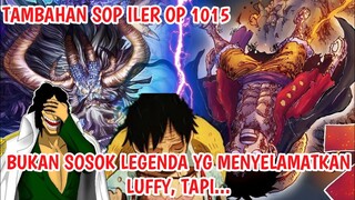 TAMBAHAN SPOILER OP 1015 - TERUNGKAP! Bukan Sosok LEGENDA Yg Menyelamatkan LUFFY, Tapi...