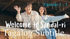 Maligayang pagdating sa Samdal ri Tagalog Subtitle Episode [ 1 - 3 ]