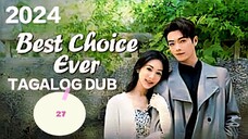 Cdrama:BEST CHOICE Ep.27/37