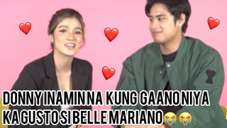 DONNY PANGILINAN INAMIN NA KUNG GAANO NIYA KAGUSTO SI BELLE MARIANO😭