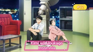 Kimi wa Houkago Insomnia (2023) Ep 02 Sub Indonesia