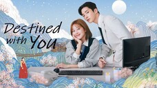 🇰🇷 EP.10 - Destined With You 2023 [EngSub]