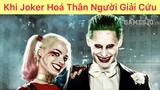 Review Phim Hay : Biệt Đội Cảm Tử || Joker Hoá Thân Người Giải Cứu || Harley ✖️ Joker || ✅✅