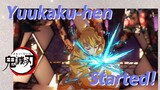Yuukaku-hen Started!