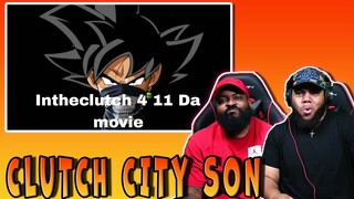 INTHECLUTCH TRY NOT TO LAUGH TO DA MOVIE 4:11 (YOUTUBE FRIENDLY VERSION)