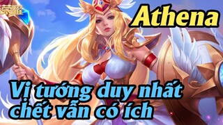 Vương Giả Vinh Diệu  | Athena - Vị Tướng Có Kĩ Năng Đặc Biệt Nhất Game , Soi Sáng Đường Lối .