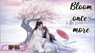[ENG] EP 04 Bloom once more
