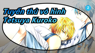 [Tuyển thủ vô hình] Tetsuya Kuroko--- "Hội chứng cuồng bóng rổ"_2