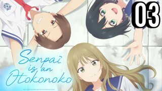 Senpai is an Otokonoko Episode 3