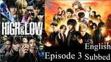 High&Low Seanson 1 Episode 3 English Subbed