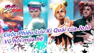 [Cuộc Phiêu Lưu Kì Quái của JoJo/MMD/4K] Vũ hội mùa hè - PLAY