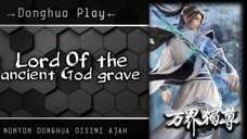 Lord of the Ancient God Grave eps 302 sub indo