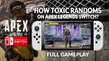 APEX LEGENDS SWITCH PLAYERS MAJORITY ARE KIDS. STRESSFULL. NINTENDO SWITCH FULL GAMEPLAY #11