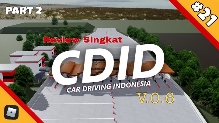 AKHIRNYA!!! Review Singkat CDID Update V.0.6 // Car Driving Indonesia (ROBLOX) #21 part 2