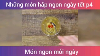 Những món hấp ngon ngày tết p4