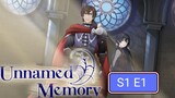 UNNAMED MEMORY [ S1 E1 ENGLISH SUB ]
