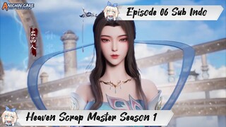 [ EPISODE 06 ] Heaven Scrap Master Season 1 - 1080p Super Duper HD Sub Indo