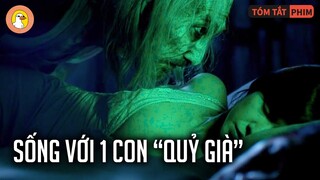 Sẽ Ra Sao Khi Bạn Sống Trong 1 Căn Nhà Có 1 Con "Quỷ Già" |Quạc Review Phim|