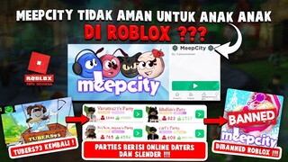 GAME MEEP CITY DI BANNED SAMPAI TUBERS93 KEMBALI KE ROBLOX !!! -Roblox Indonesia