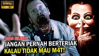 ASLI NI FILM HORROR BANGET !! SEMUA KORB4N NYA DI JADIKAN BONEKA - ALUR CERITA DEAD SILENCE