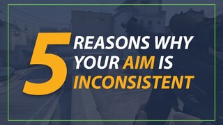 Top 5 Reasons Why Your Aim is Inconsistent in FPS Games